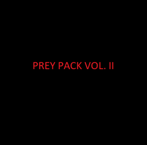Prey Pack Vol II